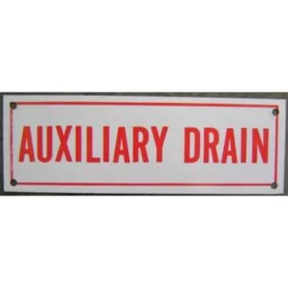 Sign 6"x 2"
Auxiliary Drain (100) Min.(1)