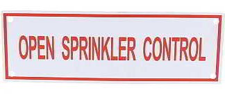 Sign 6"x 2"
  Open Sprinkler Control (100) Min.(1)